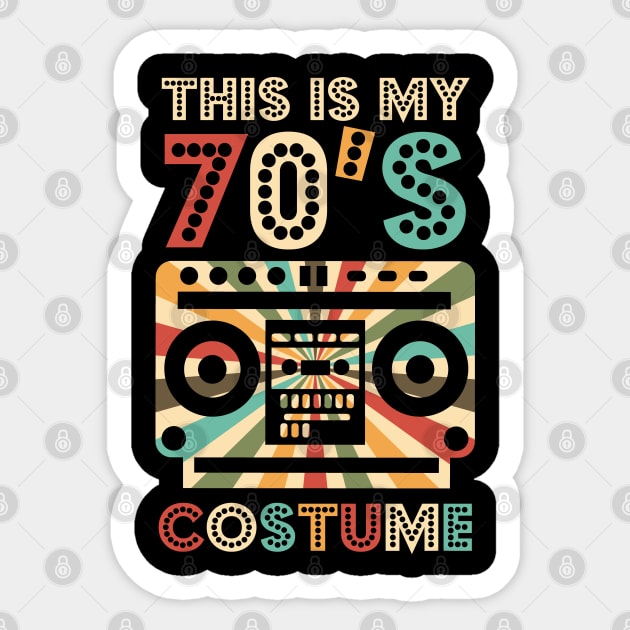 That's My 70's Costume Sticker by The WYLD Tribe